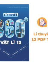 Lí thuyết 360 Vật Lí 12 PDF Thầy Vũ Ngọc Anh